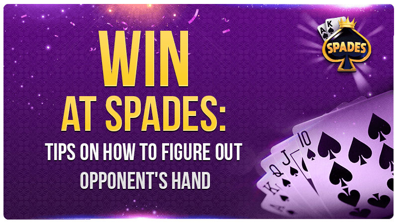 How to Play Spades - rules, tips, and strategy to a great card game