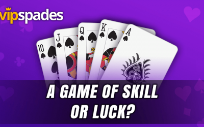 Is Spades A Game Of Luck Or Skills?